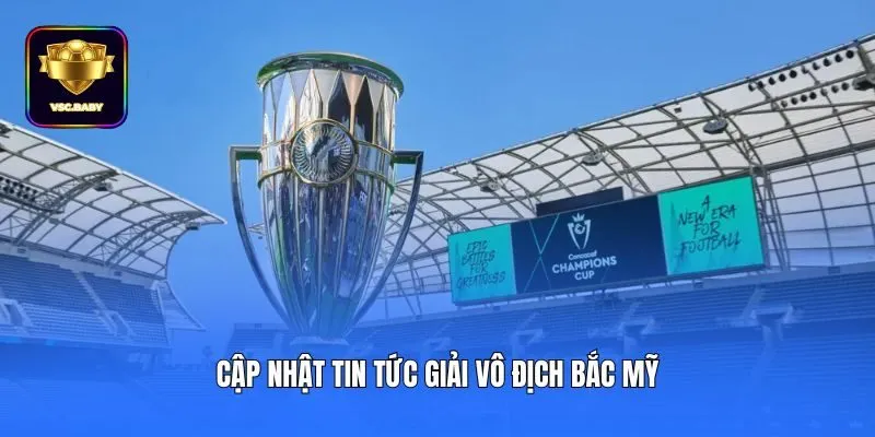 Cập nhật tin tức giải vô địch Bắc Mỹ