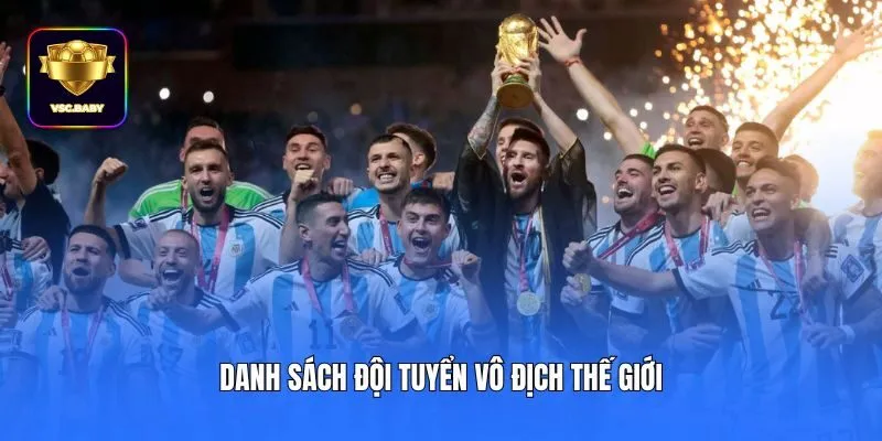 Danh sách đội tuyển vô địch thế giới