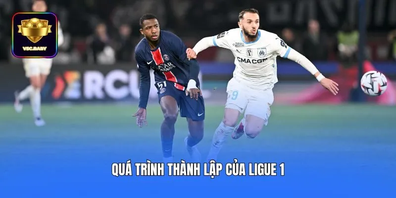 Quá trình thành lập của Ligue 1
