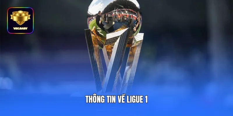 Thông tin về Ligue 1
